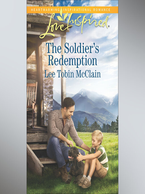 Title details for The Soldier's Redemption by Lee Tobin McClain - Wait list